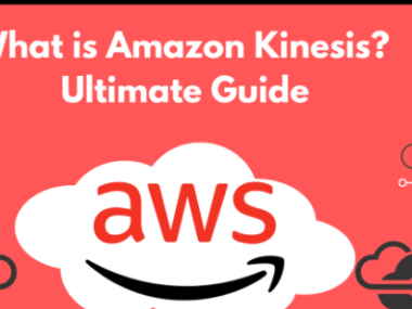 How Amazon Kinesis Works & Everything You Should know